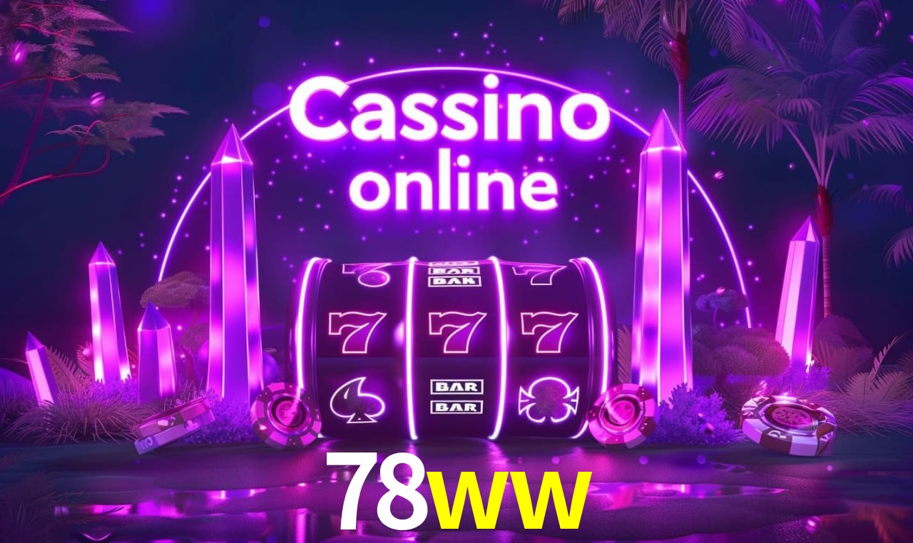 78ww - cassino ao vivo